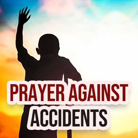 Prayer Against Accidents
