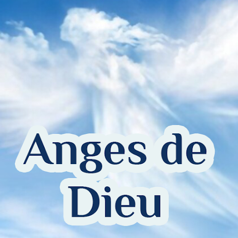Anges de Dieu – Les Anges