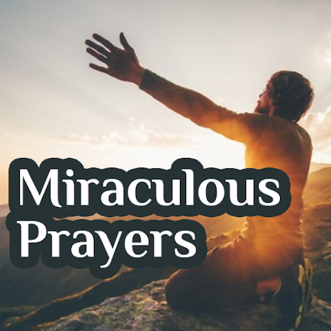 Miraculous Prayers – Miracle