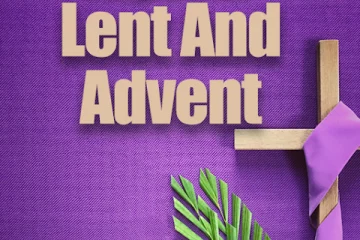 Prayers for Lent and Advent –