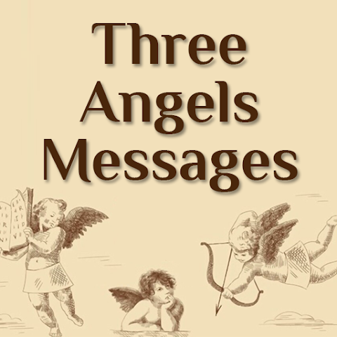 Three Angels Messages